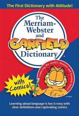 Merriam-Webster and Garfield Dictionary 1st 9780877796268 Front Cover