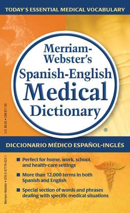 Merriam-Webster's Spanish-English Medical Dictionary  9780877798231 Front Cover