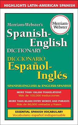 Merriam-Webster's Spanish-English Dictionary  9780877799160 Front Cover