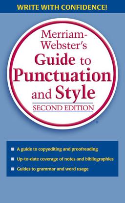 Merriam-Webster's Guide to Punctuation and Style 2nd 9780877799214 Front Cover