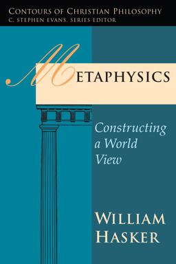 Metaphysics Constructing a World View  9780877843412 Front Cover