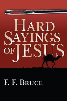 Hard Sayings of Jesus  9780877849278 Front Cover