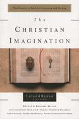 Christian Imagination The Practice of Faith in Literature and Writing  9780877881230 Front Cover