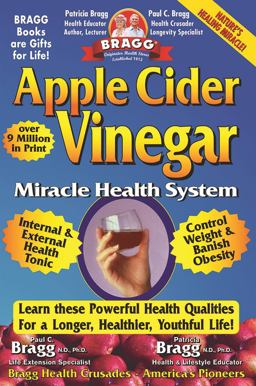 Apple Cider Vinegar Miracle Health System 59th 9780877901006 Front Cover