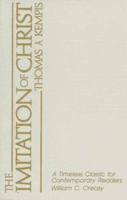 Imitation of Christ A Timeless Classic for Contemporary Readers  9780877934110 Front Cover