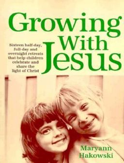 Growing with Jesus