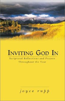 Inviting God In Scriptural Reflections and Prayers Throughout the Year  9780877939580 Front Cover