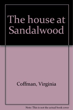 The House at Sandalwood The House at Sandalwood