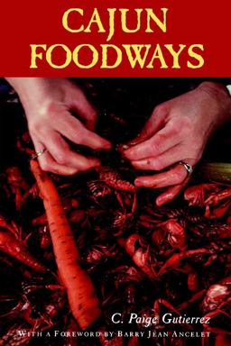 Cajun Foodways  9780878055630 Front Cover