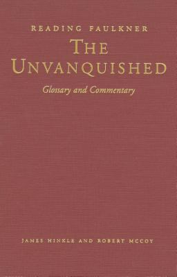 Reading Faulkner - The Unvanquished