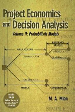 Project Economics and Decision Analysis Determinisitic Models  9780878148554 Front Cover