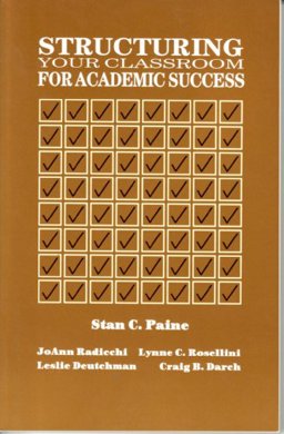 Structuring Your Classroom for Academic Success  9780878222285 Front Cover