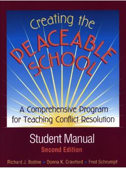 Creating the Peaceable School A Comprehensive Program for Teaching Conflict Resolution 2nd 9780878224777 Front Cover