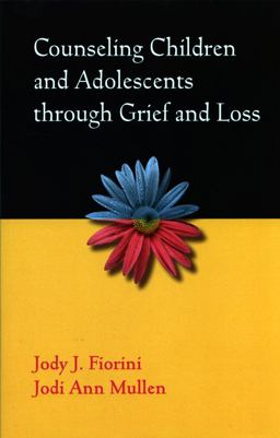Counseling Children and Adolescents Through Grief and Loss  9780878225538 Front Cover