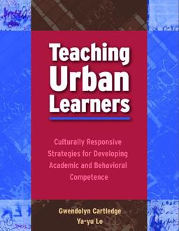 Teaching Urban Learners Culturally Responsive Strategies for Developing Academic and Behavioral Competence  9780878225545 Front Cover