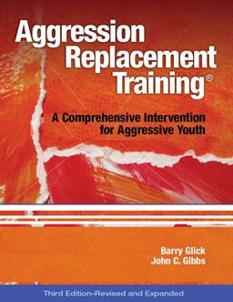 Aggression Replacement Trainingï¿½ A Comprehensive Intervention for Aggressive Youth 3rd 9780878226375 Front Cover