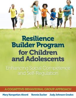 Resilience Builder Program for Children and Adolescents Enhancing Social Competence and Self-Regulation  9780878226474 Front Cover