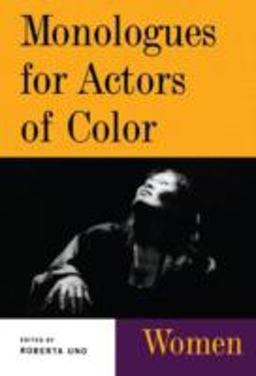 Monologues for Actors of Color Women  9780878300693 Front Cover