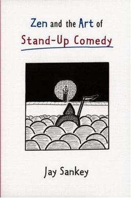 Zen and the Art of Stand-Up Comedy  9780878300747 Front Cover