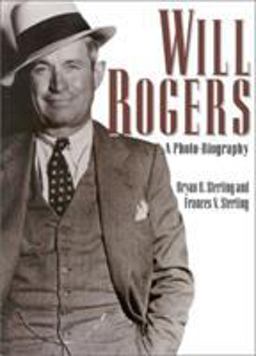 Will Rogers A Photo-Biography  9780878332496 Front Cover