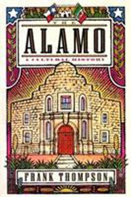 Alamo A Cultural History  9780878332540 Front Cover