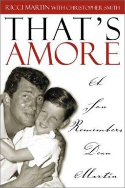 That's Amore A Son Remembers Dean Martin  9780878332724 Front Cover
