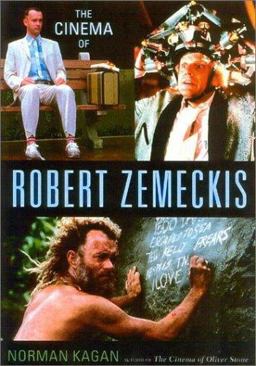 Cinema of Robert Zemeckis  9780878332939 Front Cover