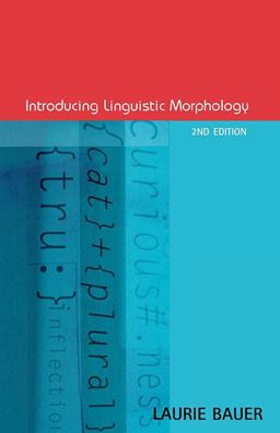 Introducing Linguistic Morphology Second Edition 2nd 9780878403431 Front Cover