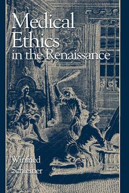 Medical Ethics in the Renaissance  9780878406012 Front Cover