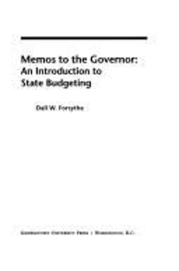 Memos to the Governor An Introduction to State Budgeting  9780878406371 Front Cover