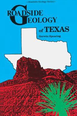 Roadside Geology of Texas  9780878422654 Front Cover