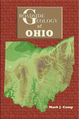 Roadside Geology of Ohio  9780878425242 Front Cover