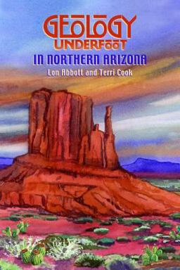 Geology Underfoot in Northern Arizona  9780878425280 Front Cover