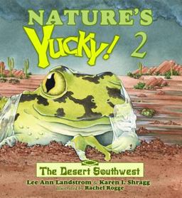 Nature's Yucky! 2 The Desert Southwest  9780878425297 Front Cover