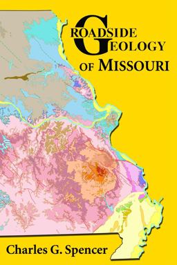 Roadside Geology of Missouri  9780878425730 Front Cover