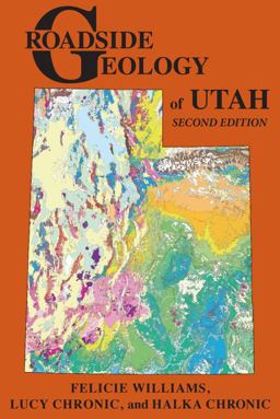Roadside Geology of Utah 2nd 9780878426188 Front Cover