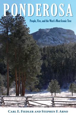 Ponderosa People, Fire, and the West's Most Iconic Tree  9780878426386 Front Cover