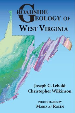 Roadside Geology of West Virginia  9780878426836 Front Cover