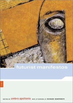 Futurist Manifestos  9780878466276 Front Cover