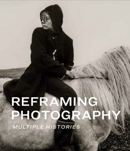 Reframing Photography Reframing Photography