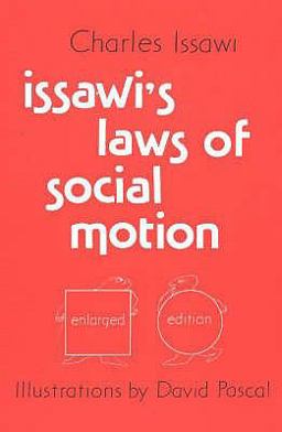 Issawi's Laws of Social Motion Second Edition  9780878500734 Front Cover