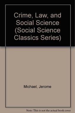 Crime, Law, and Social Science