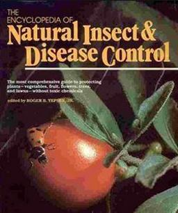 Encyclopedia of Natural Insect and Disease Control  9780878574889 Front Cover