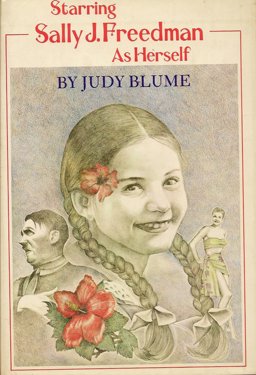 Starring Sally J. Freedman as Herself