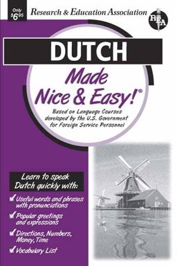 Dutch Made Nice and Easy