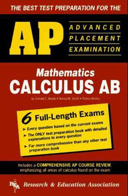 AP Calculus AB, the Best Test Preparation for the Advanced Placement Exam