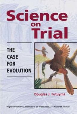 Science on Trial The Case for Evolution  9780878931842 Front Cover