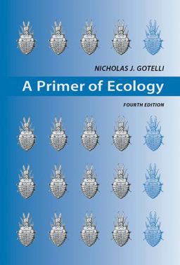 Primer of Ecology 4th 9780878933181 Front Cover