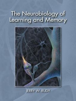 Neurobiology of Learning and Memory  9780878936694 Front Cover
