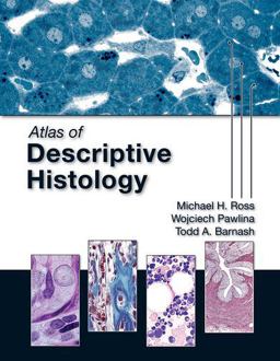 Atlas of Descriptive Histology  9780878936960 Front Cover